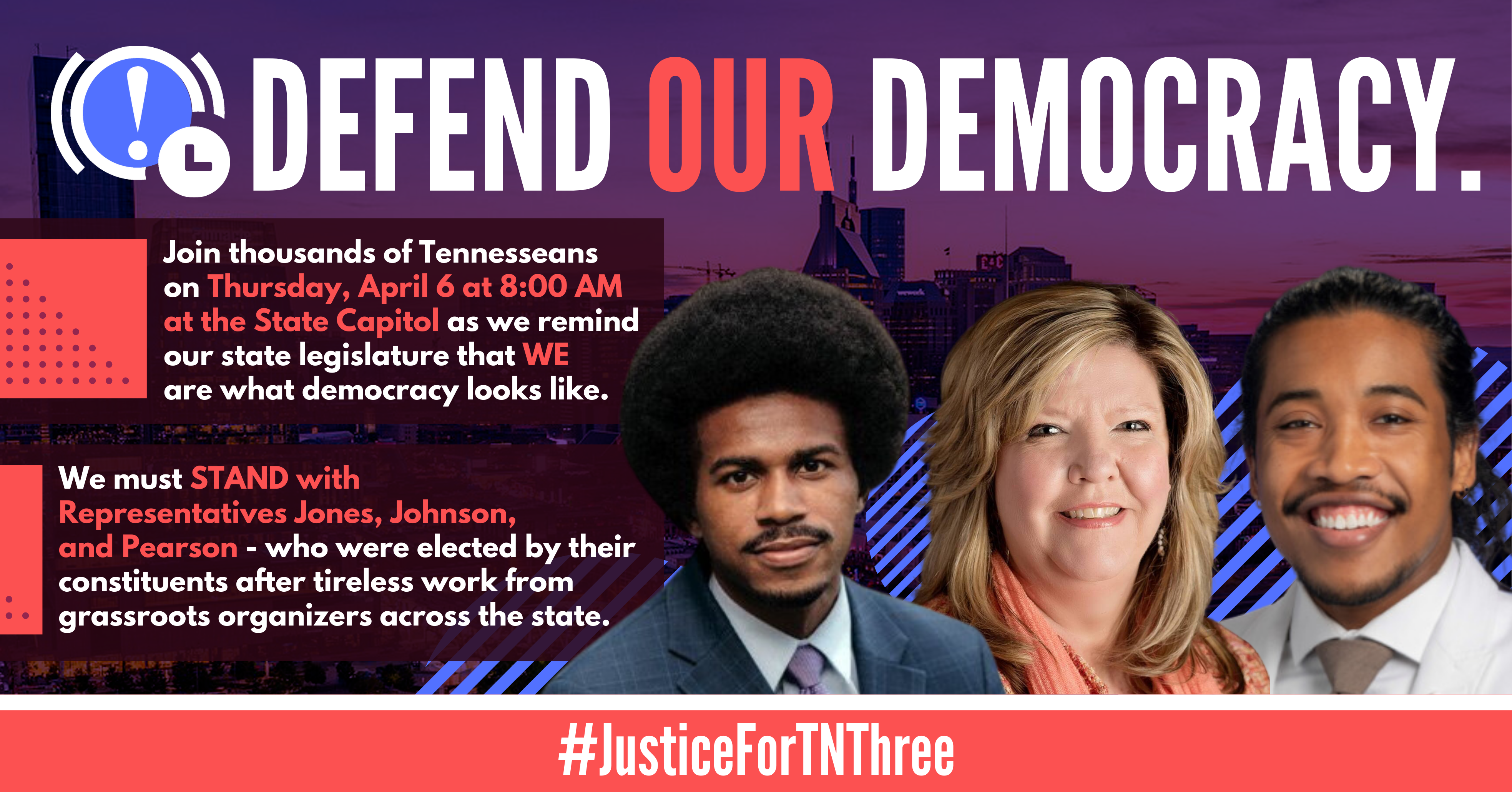 Defend Our Democracy #JusticeForTNThree · Civic TN Coalition